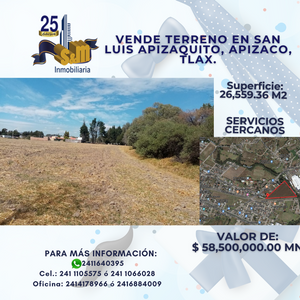 Se venden 2 hectáreas en San Luis Apizaquito, Apizaco, Tlax.