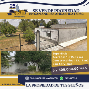 Se vende propiedad en San Andrés Ahuashuatepec, Tlax.