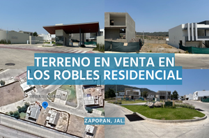 ESPECTACULAR TERRENO EN VENTA EN LOS ROBLES RESIDENCIAL