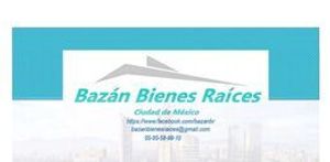 Bazán Bienes Raíces Cd. Mx