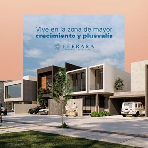 Casas en Preventa "FERRARA Residencial"
