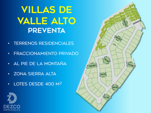 Terrenos Urbanizados | Fraccionamiento Privado | Villas de Valle Alto