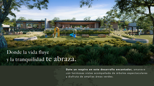 Valle Encantado Residencial - Lotes en Pre - Venta