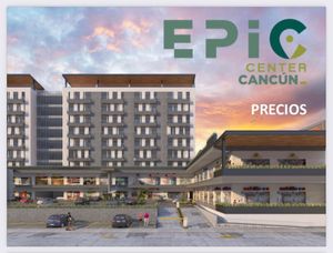 PREVENTA: Departamento en Epic Center Cancún, Cancún, Q. Roo