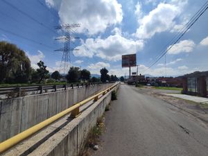 Renta terreno sobre carretera Toluca - México