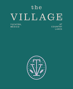 The Village at Country Lakes - Un lugar exclusivo en Yucatán