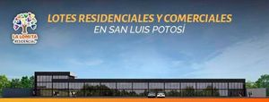 LOTES COMERCIALES EN LA LOMITA RESIDENCIAL SAN LUIS POTOSI DE 201.89 M2