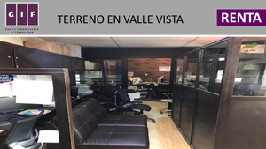 TERRENO EN RENTA CON OFICINAS EN VALLE VISTA | 2,500 M2 | $5,000 USD