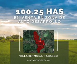 TERRENO EN VENTA EN ZONA DE ALTO DESARROLLO EN VILLAHERMOSA! 100.25 HAS.