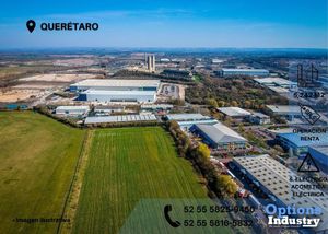 Increíble renta de terreno industrial en Querétaro