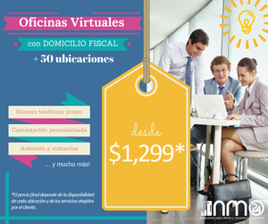 Oficina Virtual con DOMICILIO FISCAL +80 ubicaciones ¡Desde $1,299 MXN*!