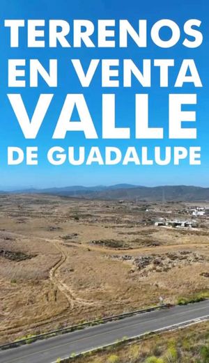 SE VENDE TERRENO EN VALLE DE GUADALUPE