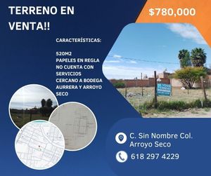 TERRENO EN VENTA COL. ARROYO SECO